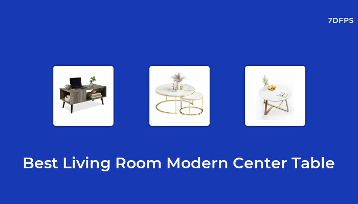 The Best-Selling Living Room Modern Center Table That Everyone is Talking About