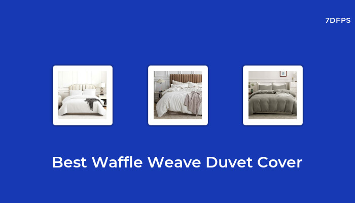 Best Waffle Weave Duvet Cover 4636 