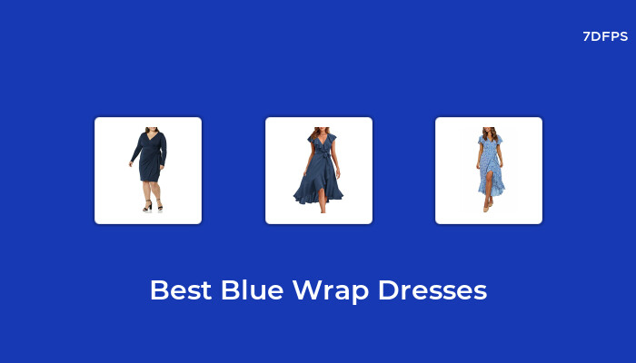Amazing Blue Wrap Dresses That You Don’t Want To Missing Out On