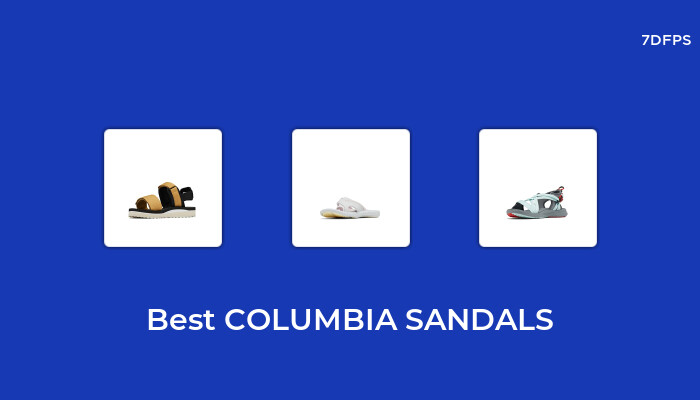 The Best-Selling COLUMBIA SANDALS That Everyone is Talking About