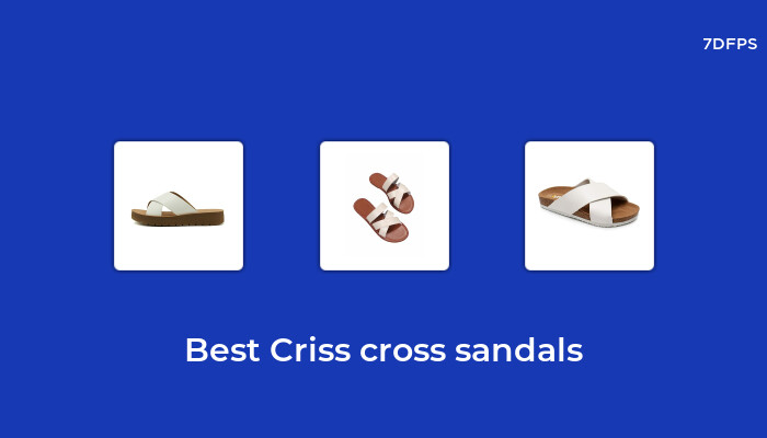 Amazing Criss Cross Sandals That You Don’t Want To Missing Out On