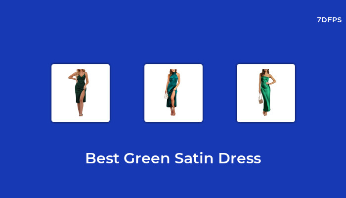Amazing Green Satin Dress That You Don’t Want To Missing Out On