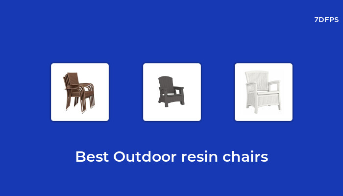 The Best-Selling Outdoor Resin Chairs That Everyone is Talking About