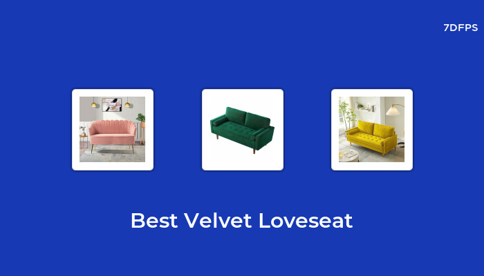 Amazing Velvet Loveseat That You Don’t Want To Missing Out On