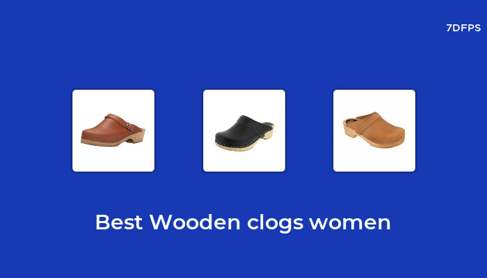 The Best-Selling Wooden Clogs Women That Everyone is Talking About
