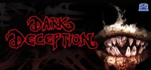 Dark Deception 