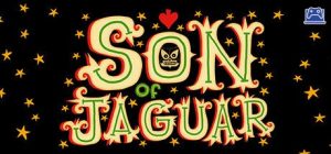 Google Spotlight Stories: Son of Jaguar 