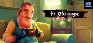 Hello Neighbor Alpha 1 