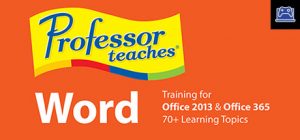 Professor Teaches Word 2013 & 365 
