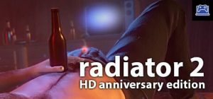 Radiator 2: Anniversary Edition 