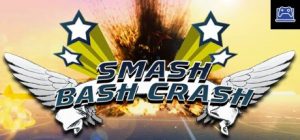 Smash Bash Crash 