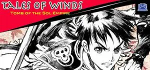 Tales of Winds: Tomb of the Sol Empire 
