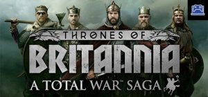 Total War Saga: THRONES OF BRITANNIA 